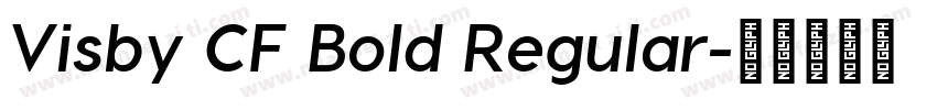 Visby CF Bold Regular字体转换